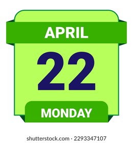 22 April, Monday. Date template. Useful design for calendar or event promotion. Vector illustration EPS 10 File. Isolated on white background. 
