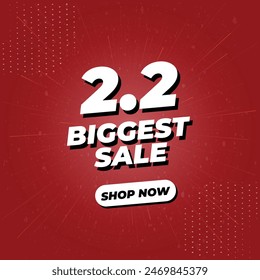 2.2 Biggest Sale 3D Vector Illustration Banner With Background Effects. Social Media Post Template Isolated on Gradient Red Colour. February Biggest Sale Offer, Campaign or Promotion Banner. Shop Now.