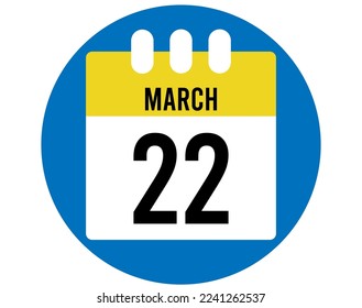 22 day March calendar vector. Calendar page icon for March days. Blue circle with yellow calendar