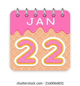 22 day of a month. January. Waffle cone calendar with melted ice cream. 3d daily icon. Date. Week Sunday, Monday, Tuesday, Wednesday, Thursday, Friday, Saturday. White background Vector illustration