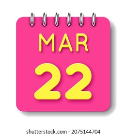 22 day of the month. 22 March. Cute calendar daily icon. Date day week Sunday, Monday, Tuesday, Wednesday, Thursday, Friday, Saturday.