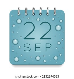 22 day of month. September. Calendar daily icon. Date day week Sunday, Monday, Tuesday, Wednesday, Thursday, Friday, Saturday. Dark Blue text. Cut paper. Water drop dew raindrops. Vector illustration.