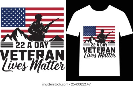 22 a Day Veteran Lives Matter T-Shirt – Support and Awareness for Veteran Mental Health t shirt 