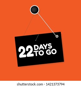 22 days to go banner. flat style. days to go concept
