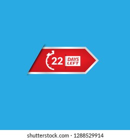 22 Days Left sign - emblem, label, badge,sticker, logo. Designed for your web site design, logo, app, UI