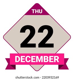22 December, Thursday. Date template. Useful design for calendar or event promotion. Vector illustration EPS 10 File. 