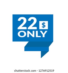 22 dollars only - emblem, label, badge,sticker, logo.Designed for your web site design, logo, app, UI