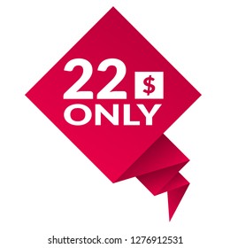 22 dollars only - emblem, label, badge,sticker, logo.Designed for your web site design, logo, app, UI