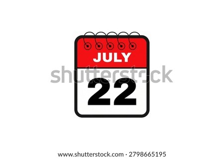 22 July month single day vector, illustration, calendar with red, black and white color background frame calendar icon of July 22