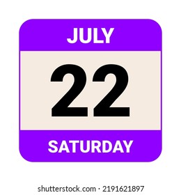 22 July, Saturday. Date template. Useful design for calendar or event promotion. Vector illustration EPS 10 File.