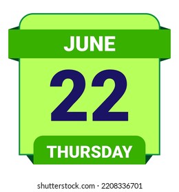 22. Juni, Donnerstag. Datumsvorlage. Nützliches Design für Kalender- oder Veranstaltungswerbung. EPS10 Datei, Vektorgrafik. Einzeln auf weißem Hintergrund.