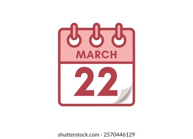 22 March month single day vector, illustration, calendar with maroon, rose and white color background calendar March 22