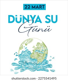 22 March World Water Day vector Translate: 22 Mart Dunya Su Gunu 