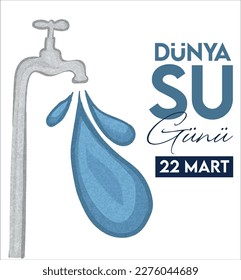 22 March World Water Day vector Translate: 22 Mart Dunya Su Gunu 