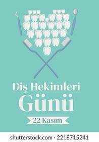 22 november dentistry day turkish: 22 kasım diş hekimliği günü