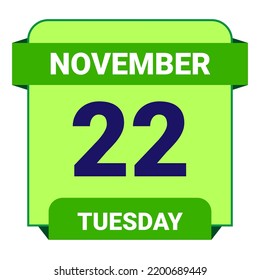 22. November, Dienstag. Datumsvorlage. Nützliches Design für Kalender- oder Veranstaltungswerbung. EPS10 Datei, Vektorgrafik. 