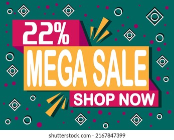 22% off mega sale. Banner with 22% off icon. Shop now for online sales.