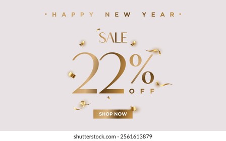 22% off Sale Happy New Year. Twenty two percent promotion illustration. Shop now. Winter holiday poster with discount coupon. Gold Vector.