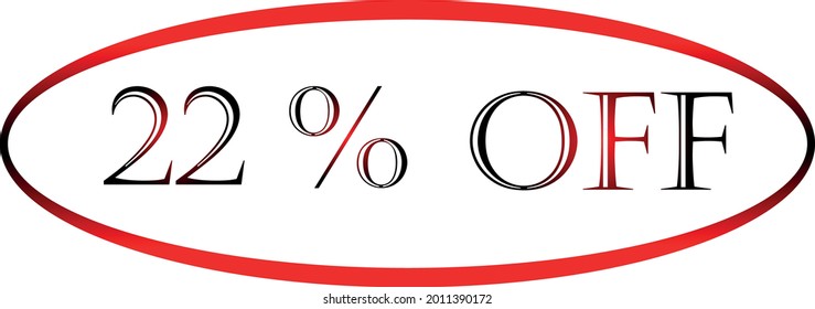 22 percent off red vector symbol. discount symbol, discount promotion, sale discount offer, marketing advertisement, super sale.