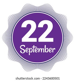22 de septiembre, plantilla Fecha. Diseño útil para la promoción de calendarios o eventos. Ilustración vectorial Archivo EPS 10. Aislado sobre fondo blanco. 