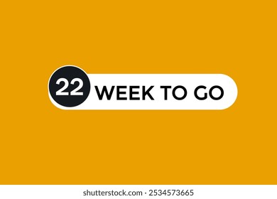 22 week to go, icon, stile, timer, countdown, clock, time,  background, template, 22 week to go countdown, sticker, left banner, business, sale, label button
