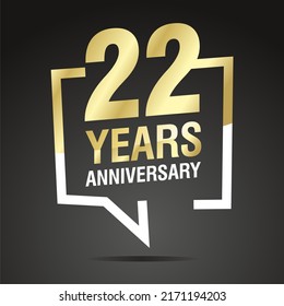 22 Years Anniversary celebrating, gold white speech bubble, logo, icon on black background