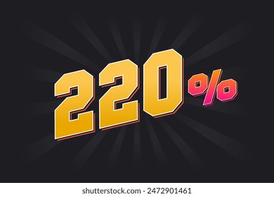 220% discount banner with dark background and yellow text. 220 percent sales promotional design.