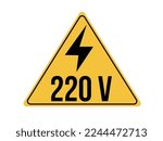 220 volts icon. Yellow board with warning of high voltage and electric shock. Vector isolated on white background
