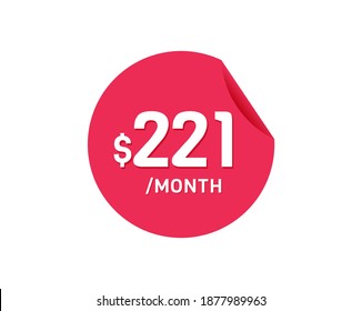 $221 Dollar Month. 221 USD Monthly sticker