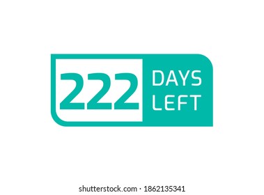 222 Days Left banner on white background, 222 Days Left to Go