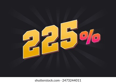 225% discount banner with dark background and yellow text. 225 percent sales promotional design.