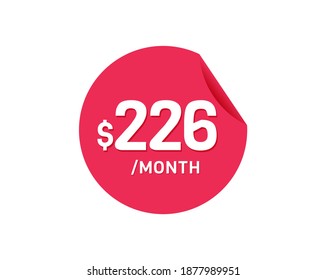 $226 Dollar Month. 226 USD Monthly sticker