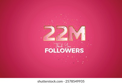 22M isolated on pink background with sparkling confetti, Thank you followers peoples, golden, Black number 22M online social group, 23M