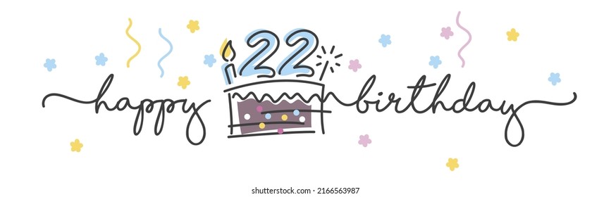 22nd Birthday handwritten typography lettering Greeting card with colorful big cake, number, candle and confetti