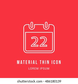 22nd Calendar Bright red material designed line thin flat icon / logo