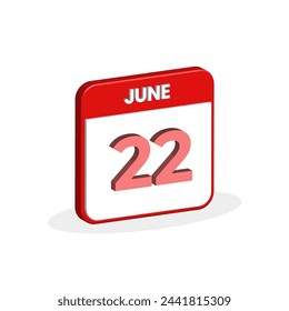 22nd June calendar 3D icon. 3D June 22 calendar Date, Month icon vector illustrator