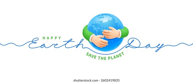 22TH APRIL World Earth Day banner template. 3D realistic hands carefully embrace planet Earth. Save the planet concept on white background. Lettering by continuous line Earth Day. Vector illustration