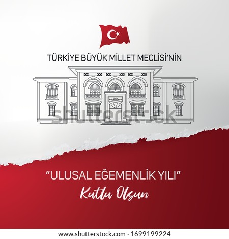 23 April 1920 (TBMM)
Grand National Assembly of Turkey 100th anniversary logo