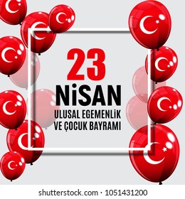 23 April Children's day (Turkish Speak: 23 Nisan Cumhuriyet Bayrami). Vector Illustration EPS10