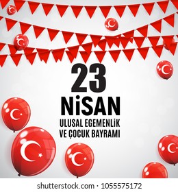 23 April Children's day (Turkish Speak: 23 Nisan Cumhuriyet Bayrami). Vector Illustration EPS10