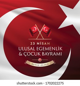 23 April, National Sovereignty and Children’s Day Turkey celebration card. (23 Nisan Uusal Egemenlik ve Cocuk Bayrami Kutlu Olsun) vector illustration