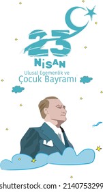 23 April, National Sovereignty and Children’s Day Turkey celebration card. (23 Nisan Uusal Egemenlik ve Cocuk Bayrami Kutlu Olsun) vector illustration
