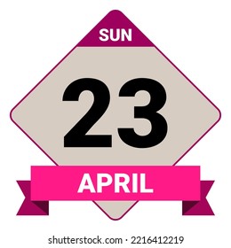 23 April, Sunday. Date template. Useful design for calendar or event promotion. Vector illustration EPS 10 