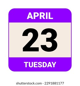 23 April, Tuesday. Date template. Useful design for calendar or event promotion. Vector illustration EPS 10 File. Isolated on white background. 