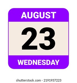 23 August, Wednesday. Date template. Useful design for calendar or event promotion. Vector illustration EPS 10 File. 