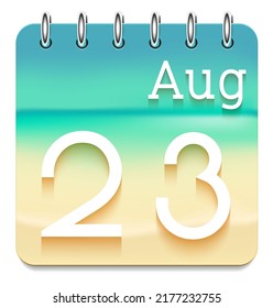 23 day of the month. August. Marine view  calendar daily icon. Date day week Sunday, Monday, Tuesday, Wednesday, Thursday, Friday, Saturday. White text. Sea background. Vector illustration. Sea coast.