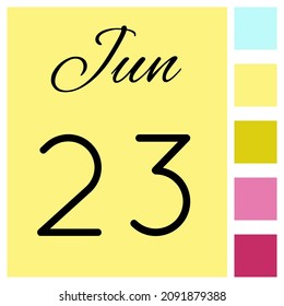 23 day of the month. June. Cute calendar daily icon. Date day week Sunday, Monday, Tuesday, Wednesday, Thursday, Friday, Saturday.