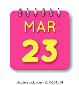 23 day of the month. 23 March. Cute calendar daily icon. Date day week Sunday, Monday, Tuesday, Wednesday, Thursday, Friday, Saturday.