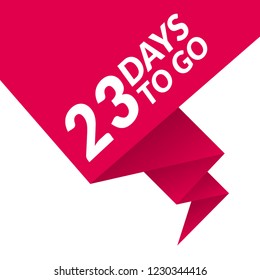 23 days to go label,sign,button. Vector stock illustration.