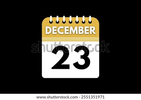 23 December calendar icon text page monthly web design on golden, black, and white background vector, icon, or illustration with the month of December 23